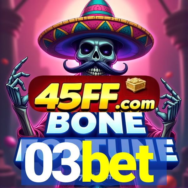 03bet