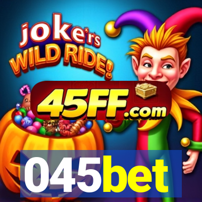 045bet