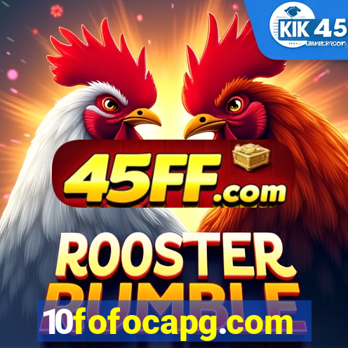 10fofocapg.com