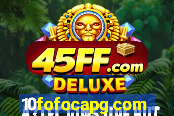 10fofocapg.com