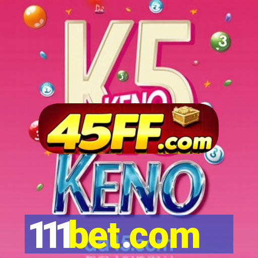 111bet.com