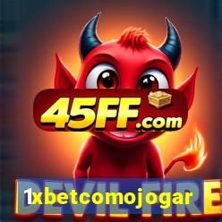 1xbetcomojogar
