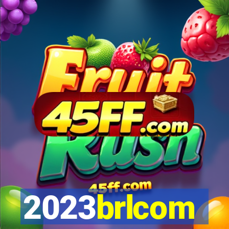 2023brlcom