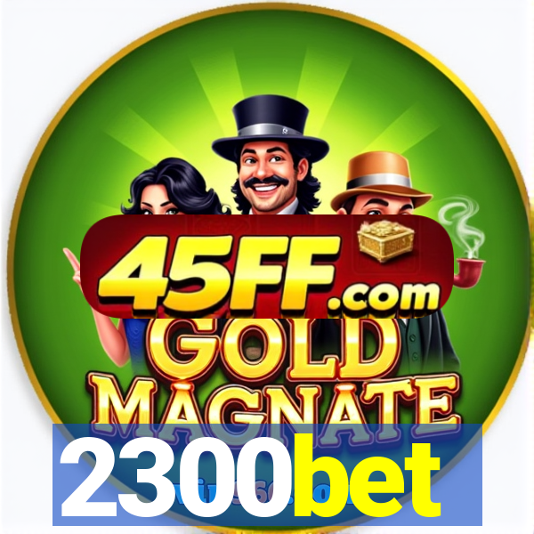 2300bet