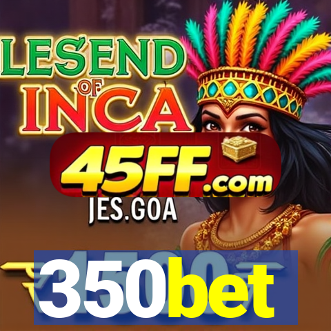 350bet