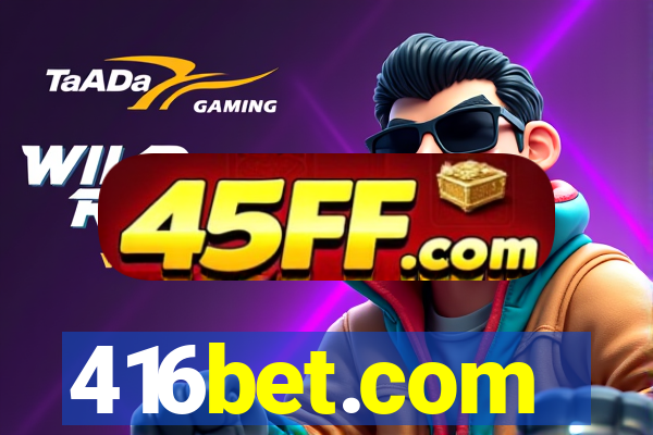 416bet.com
