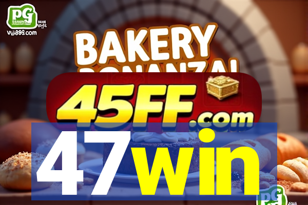 47win