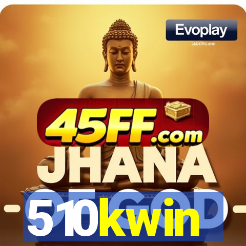 510kwin