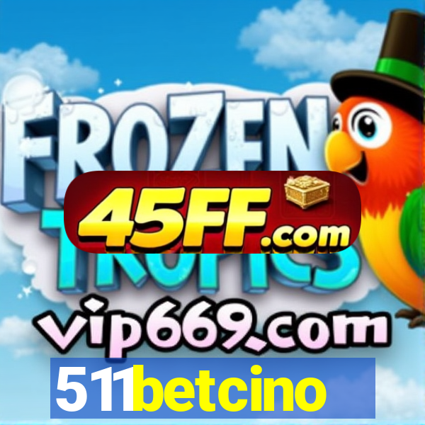 511betcino
