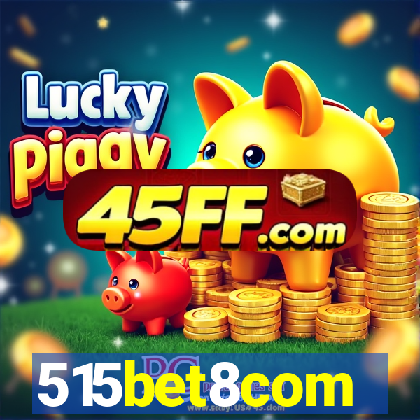 515bet8com