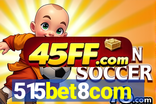 515bet8com