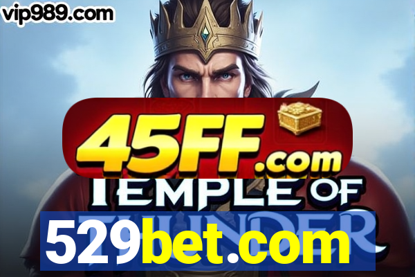 529bet.com