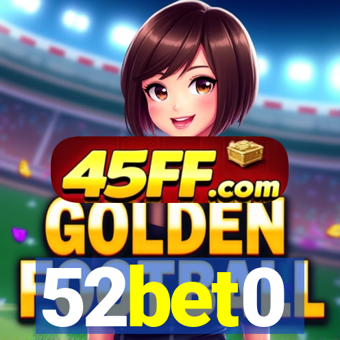 52bet0