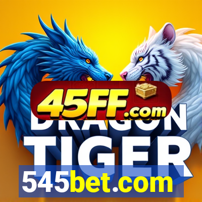 545bet.com