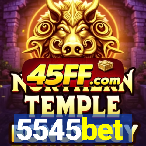 5545bet