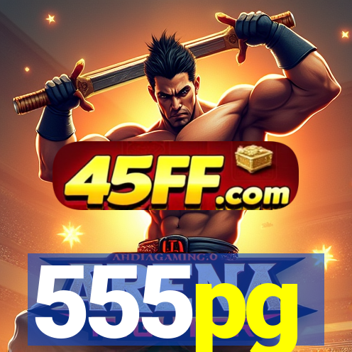 555pg