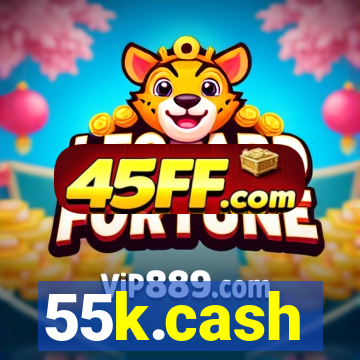 55k.cash