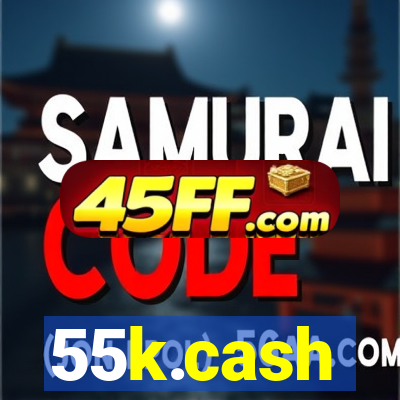 55k.cash