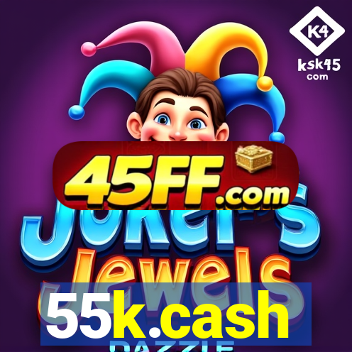 55k.cash