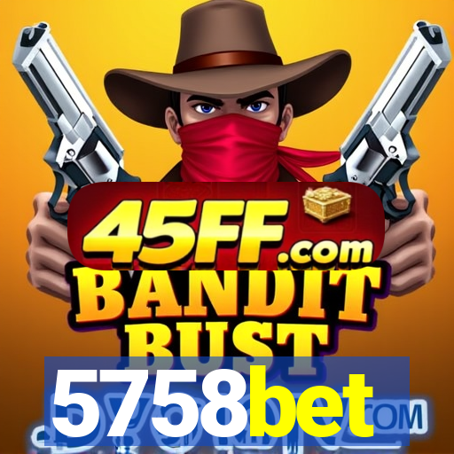 5758bet