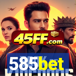 585bet