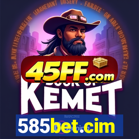 585bet.cim