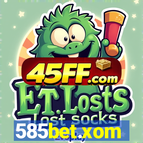 585bet.xom