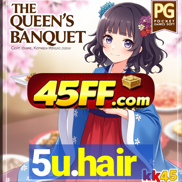 5u.hair