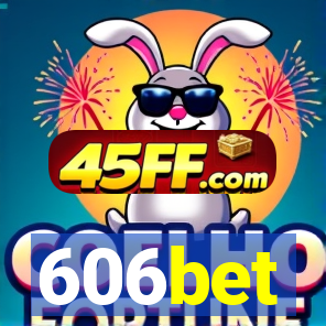 606bet
