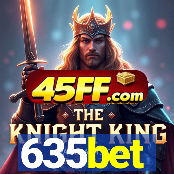 635bet