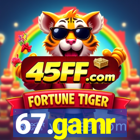 67.gamr