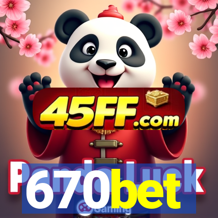 670bet