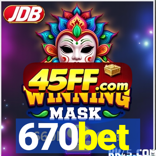 670bet