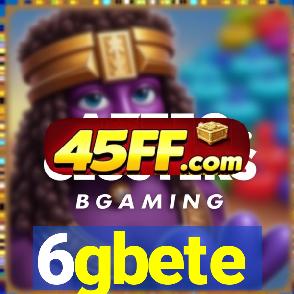 6gbete