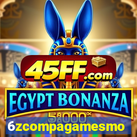 6zcompagamesmo