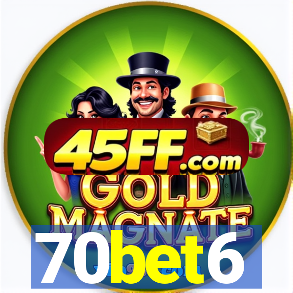 70bet6