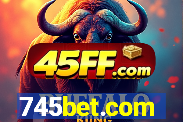 745bet.com