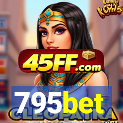 795bet