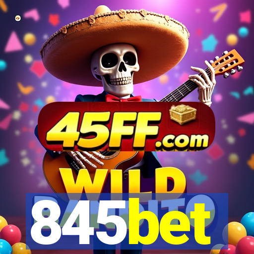 845bet