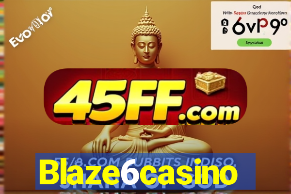 Blaze6casino