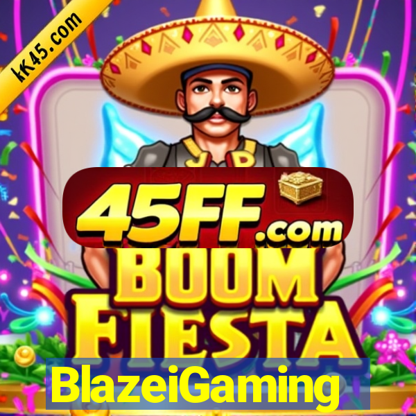 BlazeiGaming