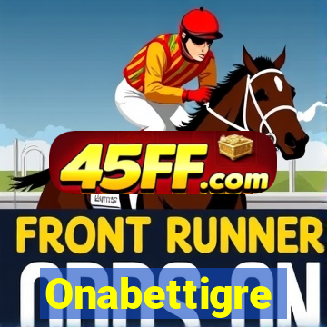 Onabettigre