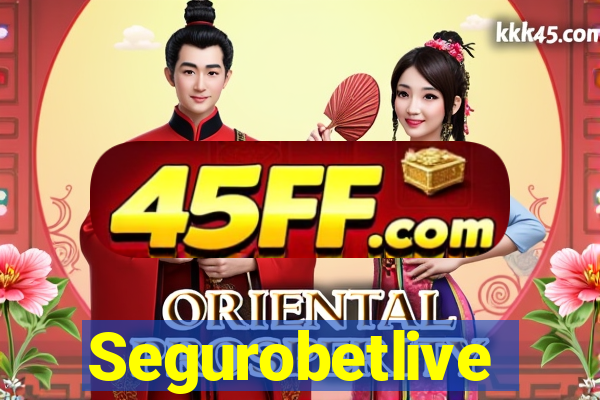Segurobetlive