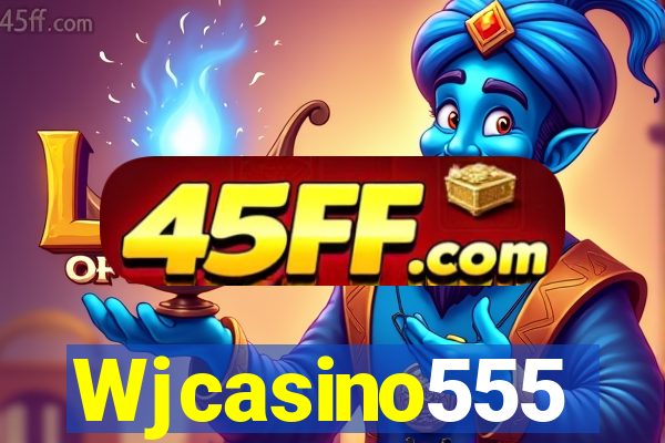 Wjcasino555