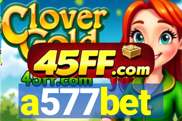 a577bet