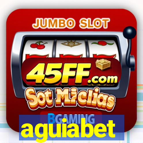aguiabet