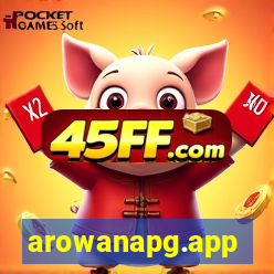 arowanapg.app