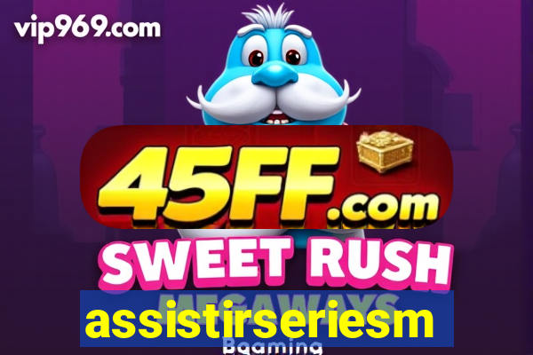 assistirseriesmp4