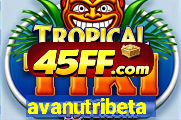 avanutribeta