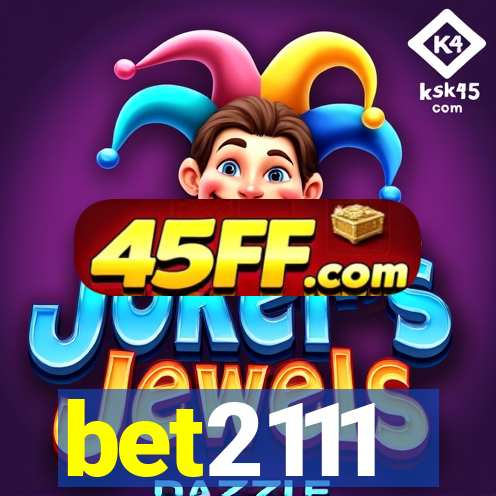 bet2111